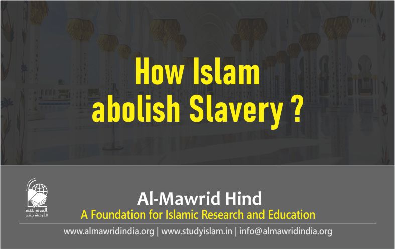 How Islam abolished slavery